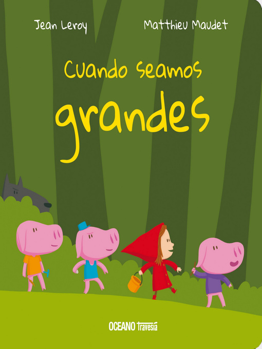 Title details for Cuando seamos grandes by Jean Leroy - Available